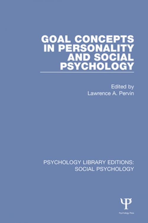 Cover of the book Goal Concepts in Personality and Social Psychology by , Taylor and Francis