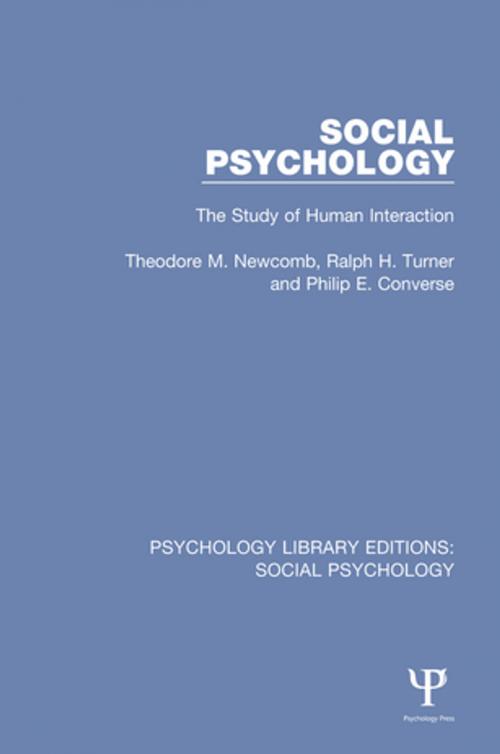 Cover of the book Social Psychology by Theodore M. Newcomb, Ralph H. Turner, Philip E. Converse, Taylor and Francis