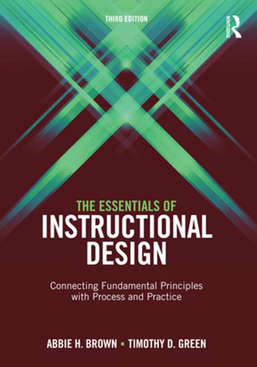 Cover of the book The Essentials of Instructional Design by Abbie H. Brown, Timothy D. Green, Taylor and Francis