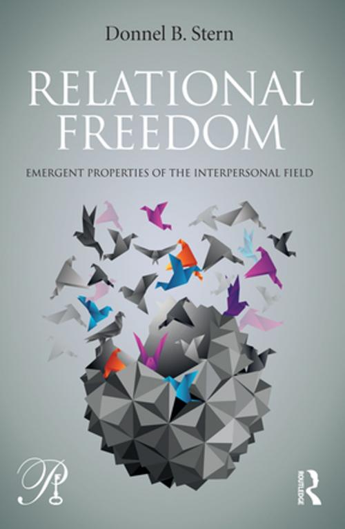 Cover of the book Relational Freedom by Donnel B. Stern, Taylor and Francis