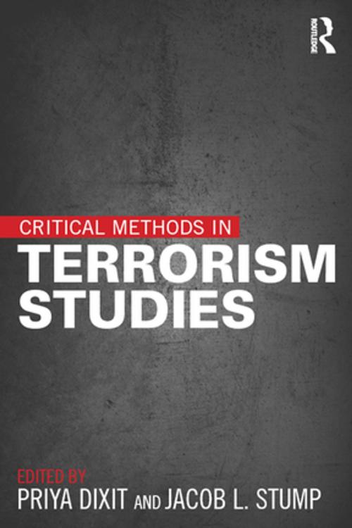 Cover of the book Critical Methods in Terrorism Studies by Priya Dixit, Jacob L. Stump, Taylor and Francis