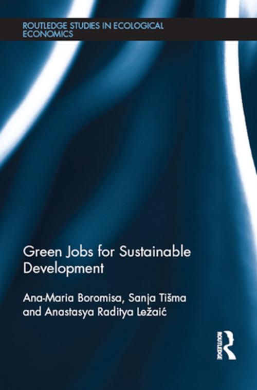 Cover of the book Green Jobs for Sustainable Development by Ana-Maria Boromisa, Sanja Tišma, Anastasya Raditya Ležaić, Taylor and Francis