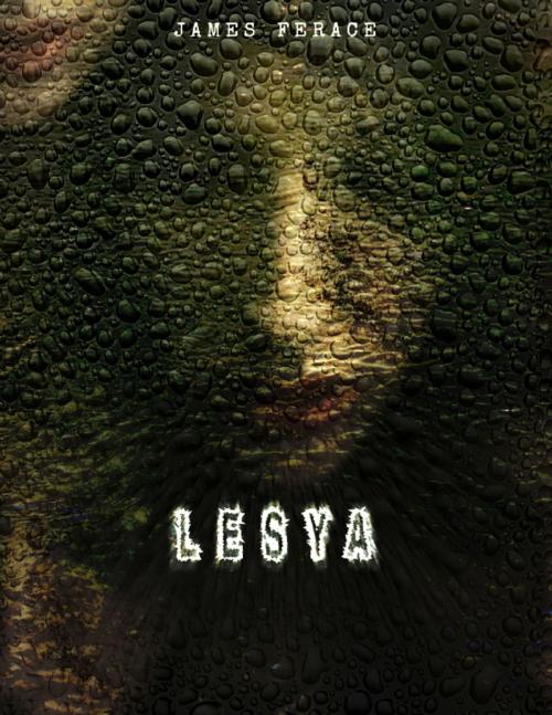 Cover of the book Lesya by James Ferace, Lulu.com