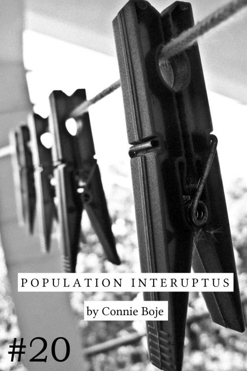 Cover of the book Population Interuptus by Connie Boje, Connie Boje