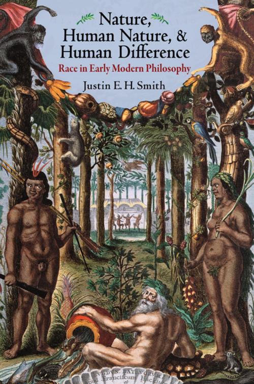 Cover of the book Nature, Human Nature, and Human Difference by Justin E. H. Smith, Princeton University Press