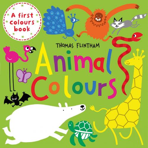 Cover of the book Animal Colours by Thomas Flintham, Scholastic UK