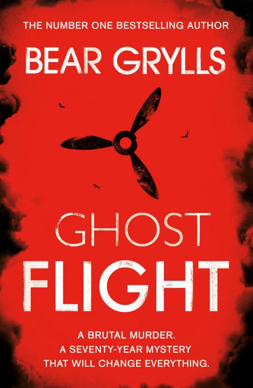 Cover of the book Bear Grylls: Ghost Flight by Bear Grylls, Orion Publishing Group
