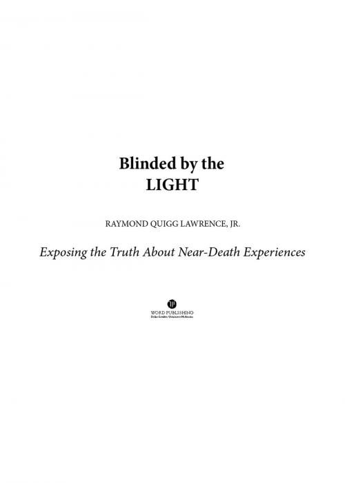 Cover of the book Blinded by the Light by Thomas Nelson, Thomas Nelson