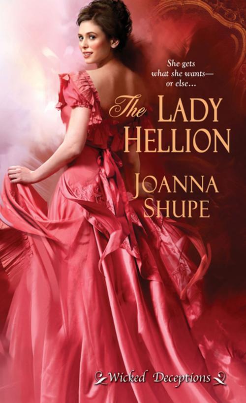 Cover of the book The Lady Hellion by Joanna Shupe, Zebra Books