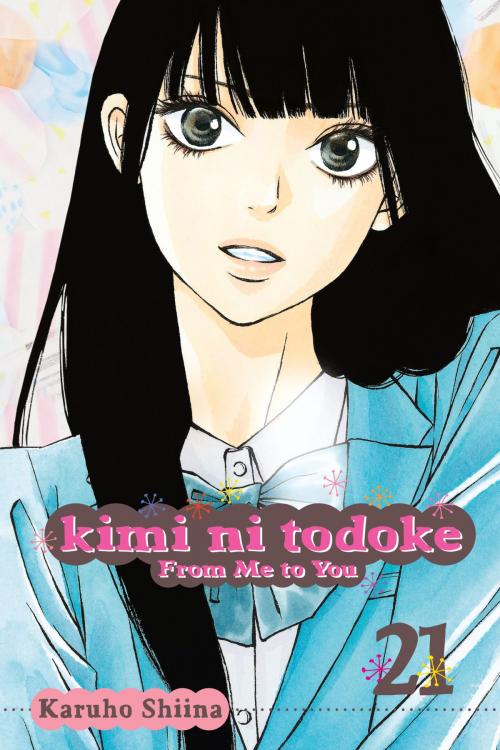 Cover of the book Kimi ni Todoke: From Me to You, Vol. 21 by Karuho Shiina, VIZ Media