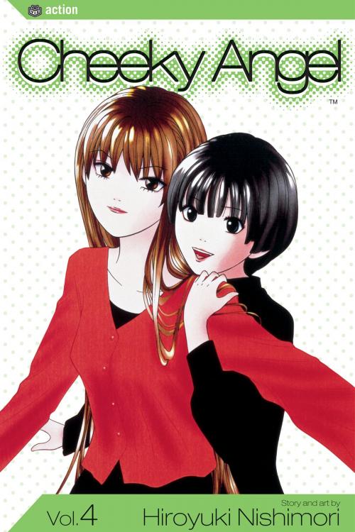 Cover of the book Cheeky Angel, Vol. 4 by Hiroyuki Nishimori, VIZ Media