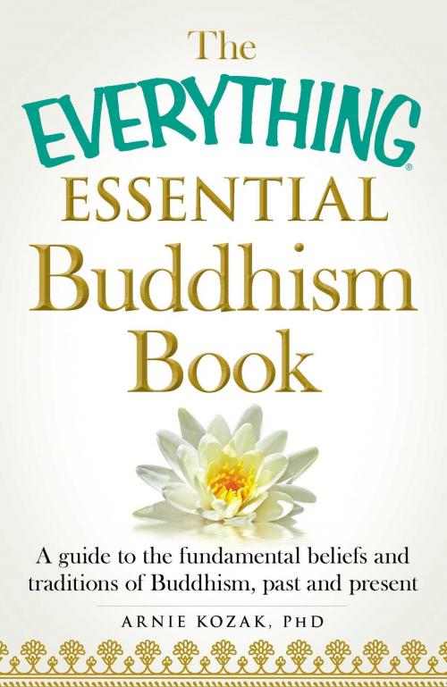 Cover of the book The Everything Essential Buddhism Book by Arnie Kozak, Adams Media