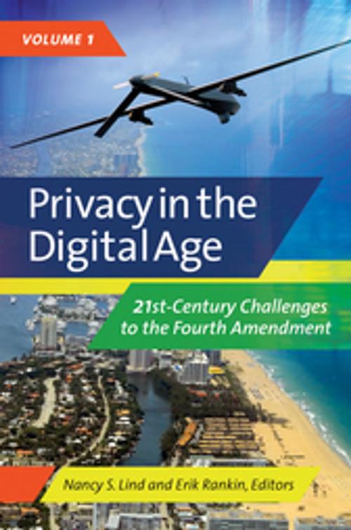 Cover of the book Privacy in the Digital Age: 21st-Century Challenges to the Fourth Amendment [2 volumes] by , ABC-CLIO