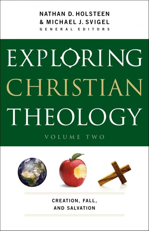 Cover of the book Exploring Christian Theology : Volume 2 by Nathan D. Holsteen, Michael J. Svigel, Douglas Blount, J. Burns, J. Horrell, Glenn Kreider, Baker Publishing Group
