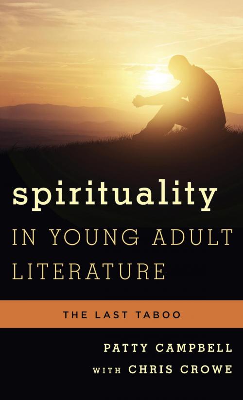 Cover of the book Spirituality in Young Adult Literature by Patty Campbell, Rowman & Littlefield Publishers