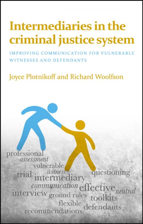 Cover of the book Intermediaries in the criminal justice system by Woolfson, Richard, Plotnikoff, Joyce, Policy Press