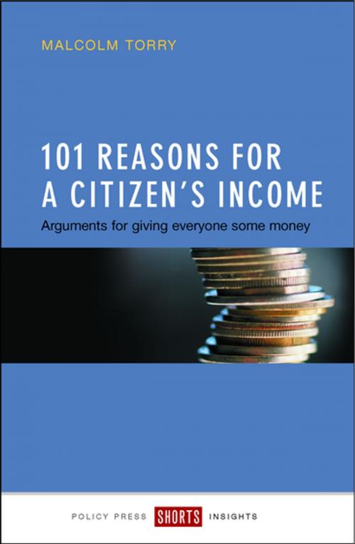 Cover of the book 101 reasons for a Citizen's Income by Torry, Malcolm, Policy Press