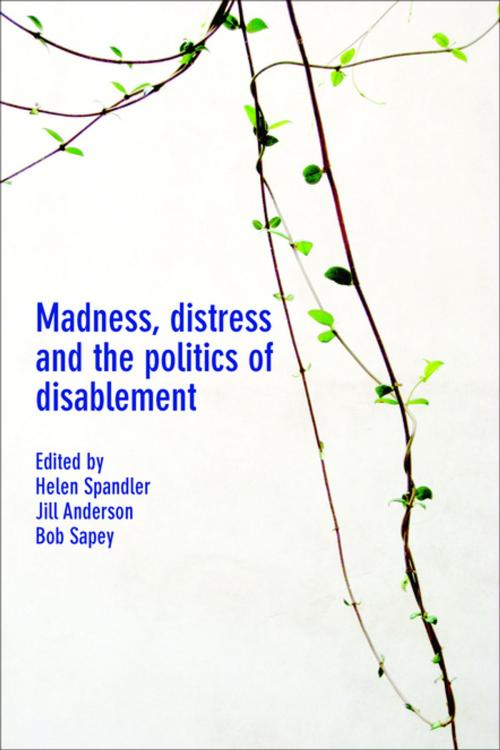 Cover of the book Madness, distress and the politics of disablement by , Policy Press