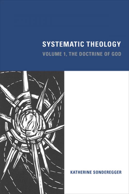 Cover of the book Systematic Theology by Katherine Sonderegger, Fortress Press