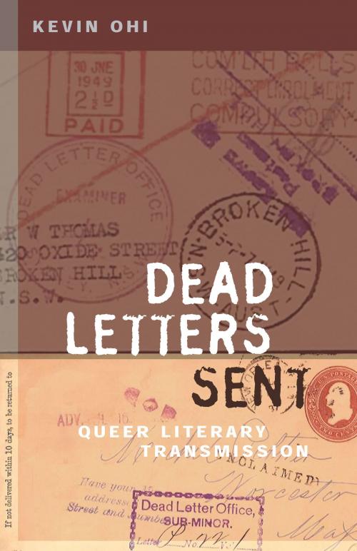 Cover of the book Dead Letters Sent by Kevin Ohi, University of Minnesota Press