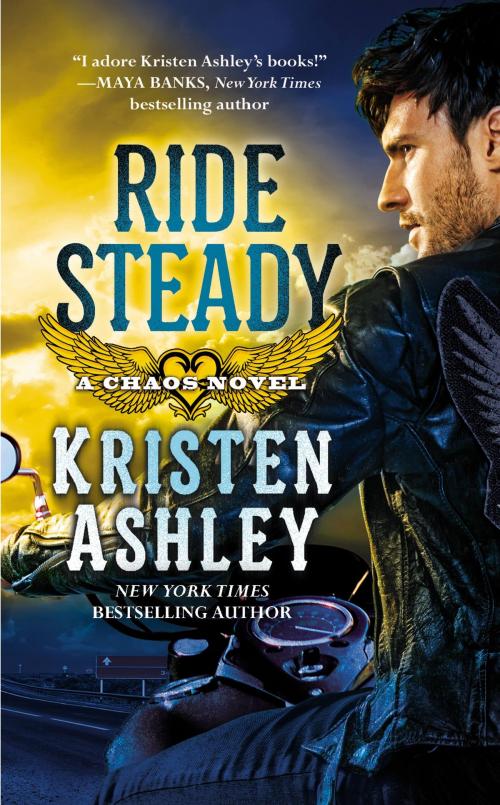 Cover of the book Ride Steady by Kristen Ashley, Grand Central Publishing