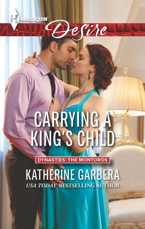 Cover of the book Carrying a King's Child by Katherine Garbera, Harlequin