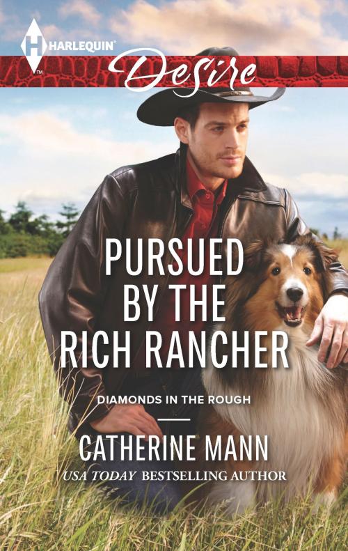 Cover of the book Pursued by the Rich Rancher by Catherine Mann, Harlequin