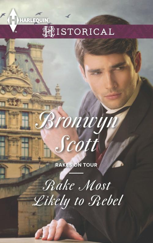 Cover of the book Rake Most Likely to Rebel by Bronwyn Scott, Harlequin