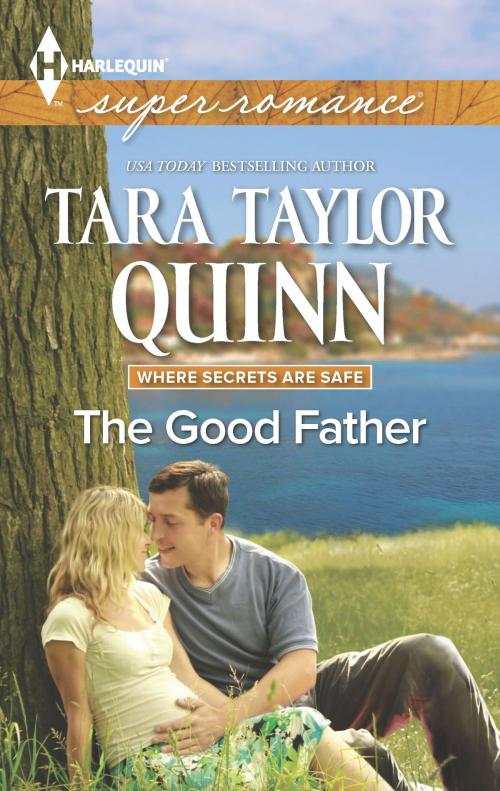 Cover of the book The Good Father by Tara Taylor Quinn, Harlequin