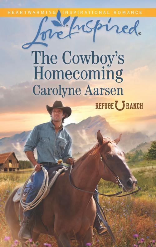 Cover of the book The Cowboy's Homecoming by Carolyne Aarsen, Harlequin