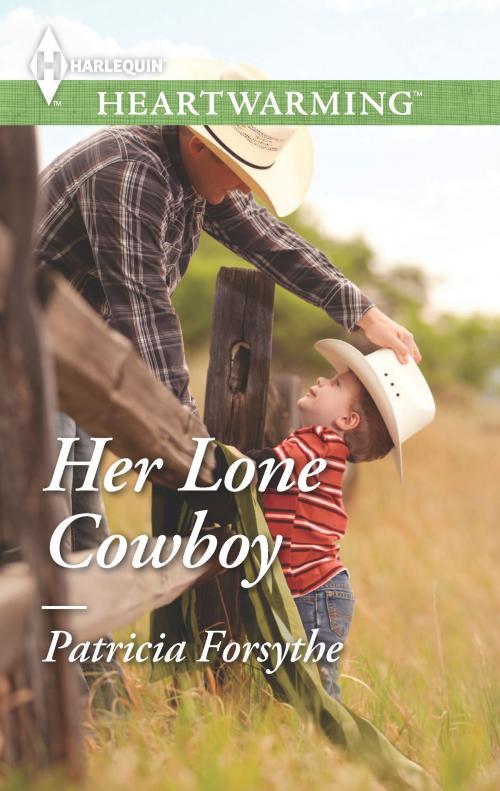 Cover of the book Her Lone Cowboy by Patricia Forsythe, Harlequin