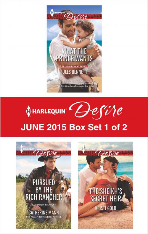 Cover of the book Harlequin Desire June 2015 - Box Set 1 of 2 by Jules Bennett, Catherine Mann, Kristi Gold, Harlequin