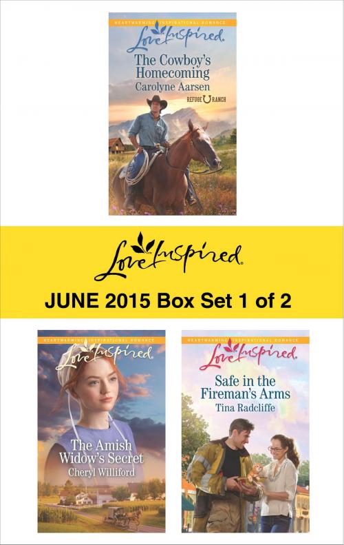 Cover of the book Love Inspired June 2015 - Box Set 1 of 2 by Carolyne Aarsen, Cheryl Williford, Tina Radcliffe, Harlequin