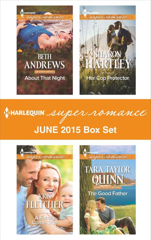Cover of the book Harlequin Superromance June 2015 - Box Set by Beth Andrews, Kris Fletcher, Sharon Hartley, Tara Taylor Quinn, Harlequin