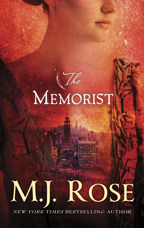 Cover of the book The Memorist by M. J. Rose, MIRA Books
