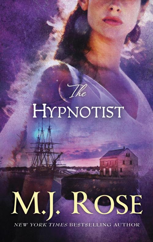 Cover of the book The Hypnotist by M. J. Rose, MIRA Books