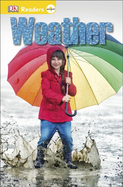 Cover of the book DK Readers L0: Weather by DK, DK Publishing