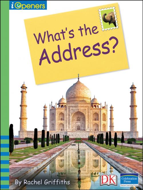 Cover of the book iOpener: What’s the Address? by Rachel Griffiths, DK Publishing