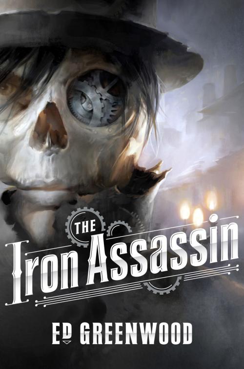 Cover of the book The Iron Assassin by Ed Greenwood, Tom Doherty Associates