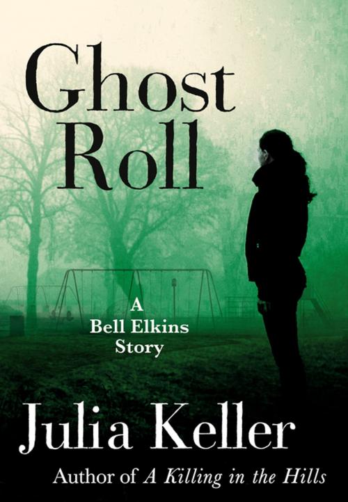 Cover of the book Ghost Roll by Julia Keller, St. Martin's Press