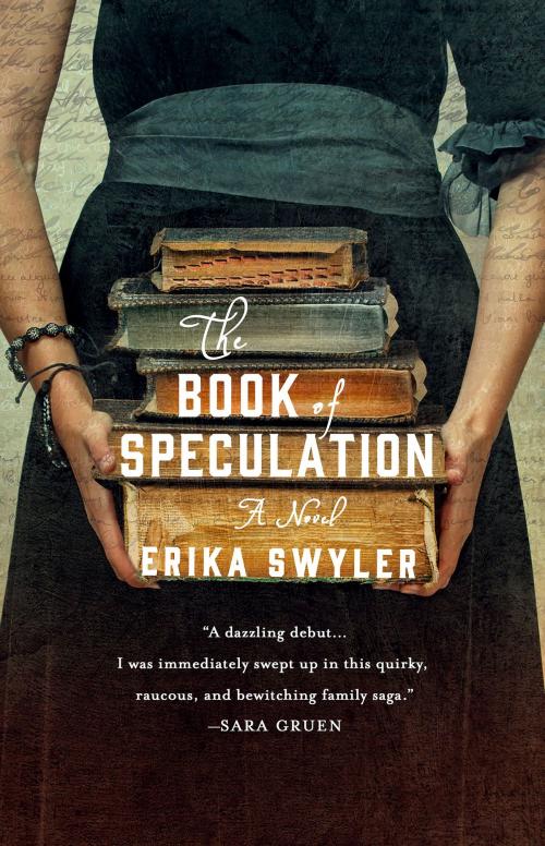 Cover of the book The Book of Speculation by Erika Swyler, St. Martin's Press
