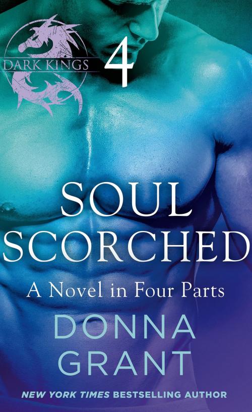 Cover of the book Soul Scorched: Part 4 by Donna Grant, St. Martin's Press