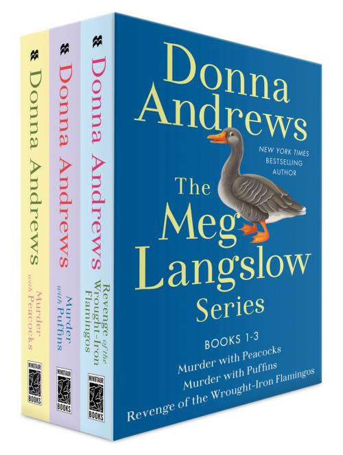Cover of the book The Meg Langslow Series, Books 1-3 by Donna Andrews, St. Martin's Press