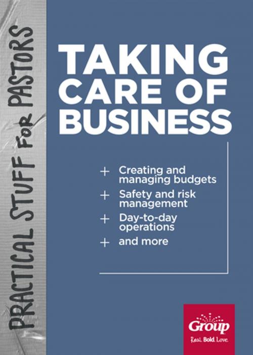 Cover of the book Practical Stuff for Pastors: Taking Care of Business by , Group Publishing, Inc.