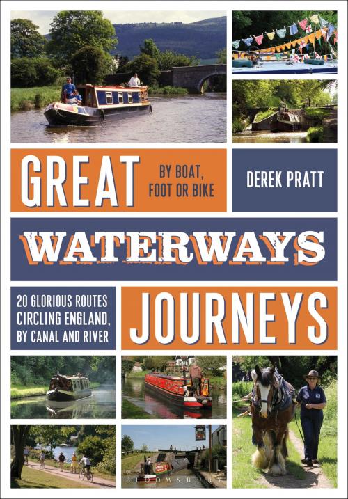 Cover of the book Great Waterways Journeys by Derek Pratt, Bloomsbury Publishing