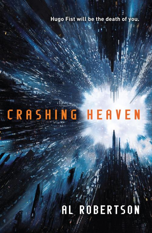 Cover of the book Crashing Heaven by Al Robertson, Orion Publishing Group
