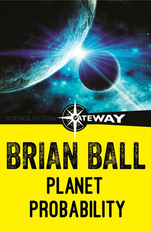 Cover of the book Planet Probability by Brian Ball, Orion Publishing Group