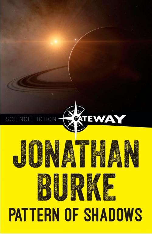 Cover of the book Pattern of Shadows by Jonathan Burke, Orion Publishing Group