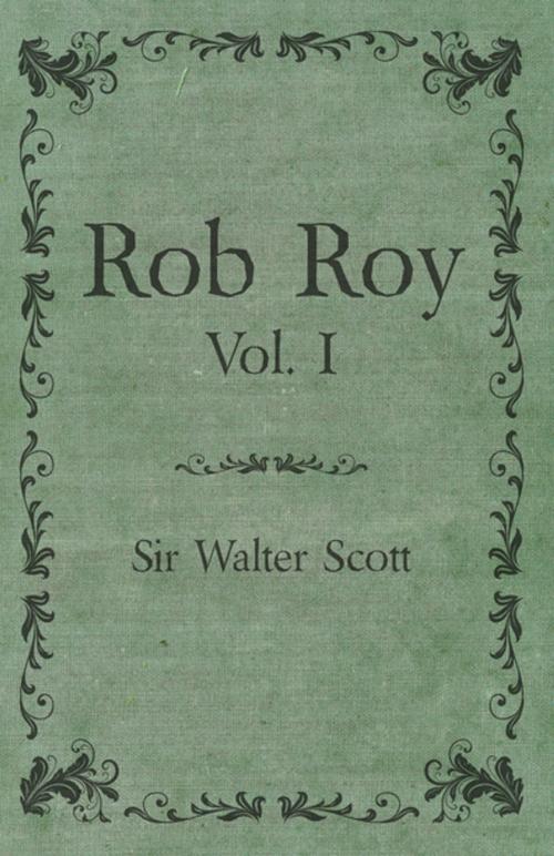 Cover of the book Rob Roy - Vol. I by Sir Walter Scott, Read Books Ltd.
