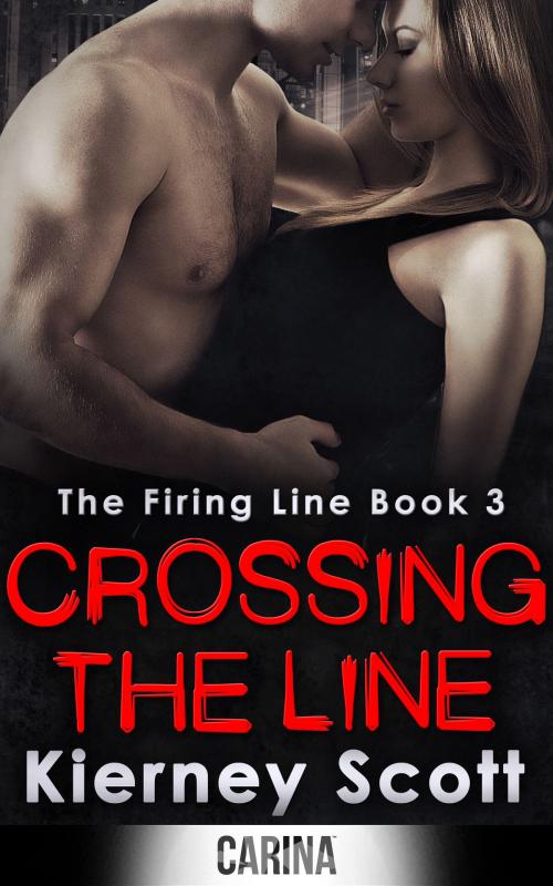Cover of the book Crossing The Line by Kierney Scott, HarperCollins Publishers